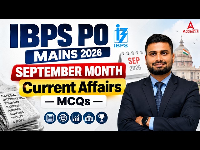 IBPS PO Mains GA 2026 | September Month Most Important Current Affairs MCQs