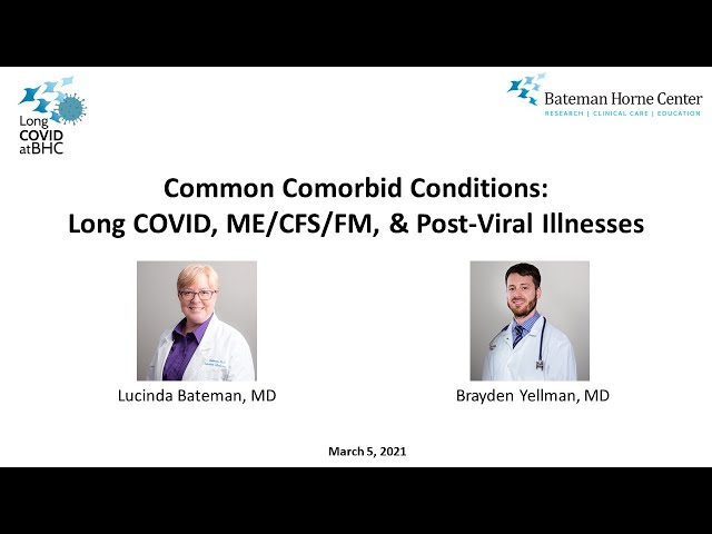 Common Comorbid Conditions: Long COVID, ME/CFS/FM, & Post-Viral Illnesses