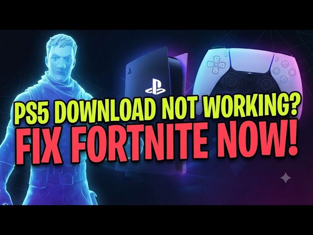 HOW TO DOWNLOAD FORTNITE ON PS5 IF IT DOESN'T WORK