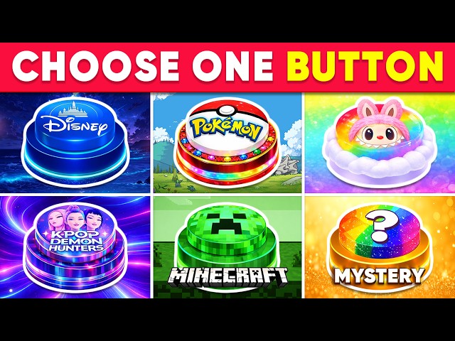 Choose ONE Button: 🏰 Disney, 🌈 Labubu, ⚡ Pokémon, 🎤 KPOP Demon Hunters, ⛏️ Minecraft, or ❓ Mystery