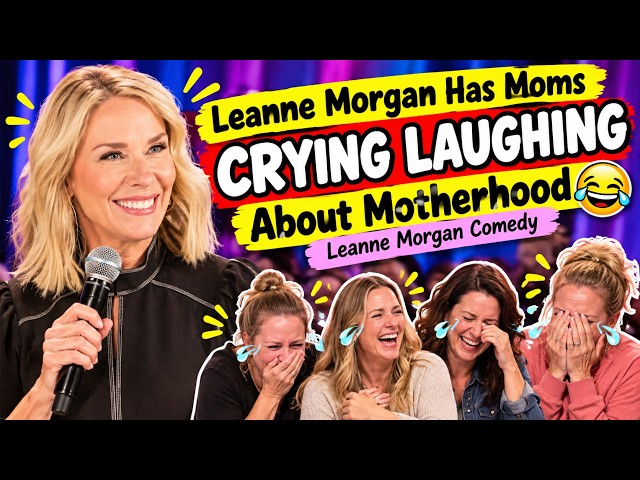 Leanne Morgan Has Moms CRYING LAUGHING About Motherhood 😂 Leanne Morgan Comedy