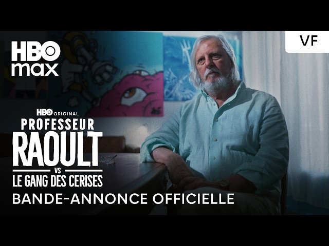 Professeur Raoult vs le gang des Cerises| Bande-annonce officielle | HBO Max