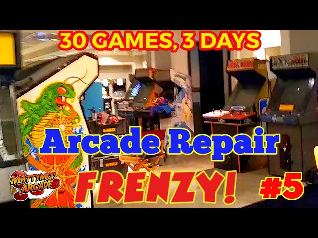 Arcade Repair Frenzy #5: The End of Day 3