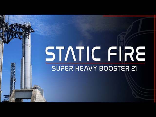 SpaceX Starship Booster 21 Static Fire Test