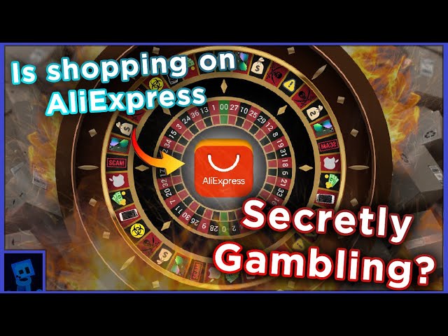 Is shopping on AliExpress actually Gambling?