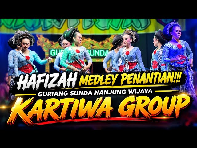 HAFIZAH WAITING MEDLEY!!! Jaipong Bajidoran GSNW - Kartiwa Group