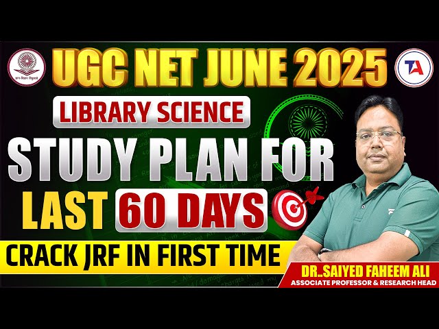 60 Days Strategy to Crack UGC NET Library Science 2025 | Study Plan for UGC NET June 2025 #ugcnet