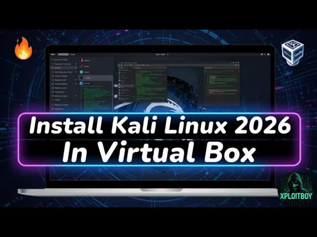 How to install Kali Linux 2026 in VirtualBox | Kali Linux 2026.1