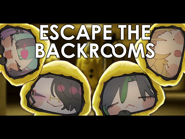 【Escape the Backrooms】 horror slop w/ friends ! 「Collab」 ft. Wilson, Vox & Zeal