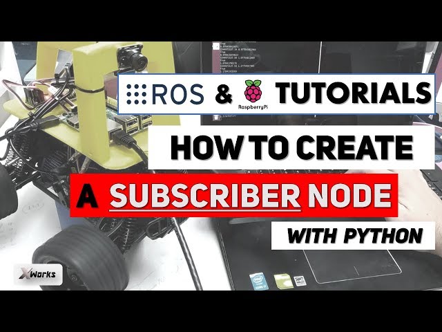 SUBSCRIBER Node in ROS and debug with RQT_GRAPH | Tutorial #4 | ROS and Raspberry Pi