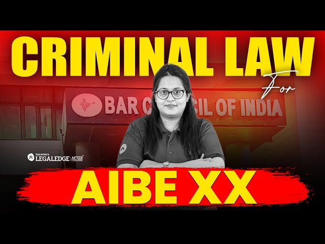 How to Study Criminal Law for AIBE 20? | AIBE 20 Preparation