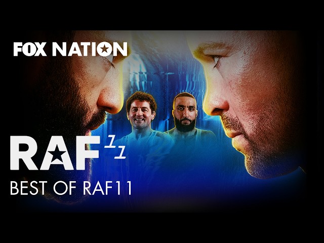 Best of RAF11 | Fox Nation