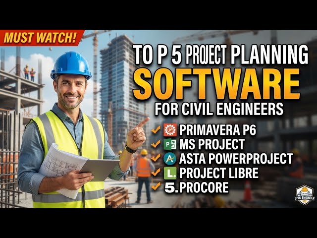 Top 5 Project Planning Software for Civil Engineers | Primavera P6, MS Project & More