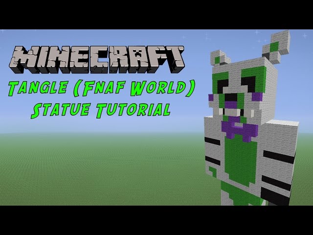 Minecraft Tutorial: Tangle (FNAF World) Statue