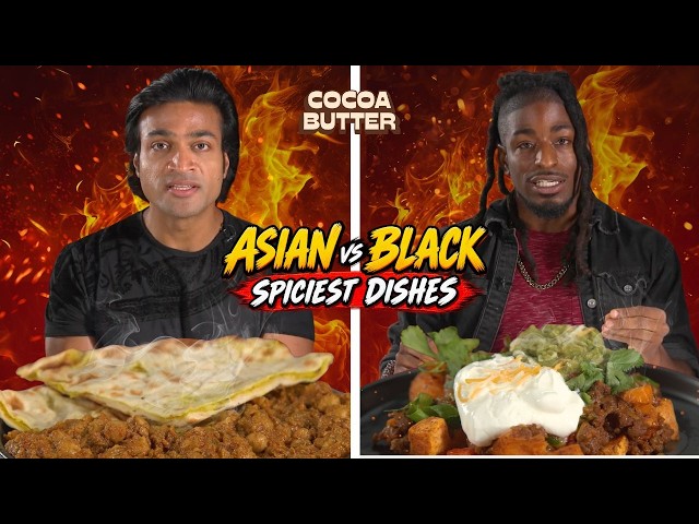 Asian vs Black: We Try Each Other's Spiciest Dishes Part 2 ⎹ Taste Wars