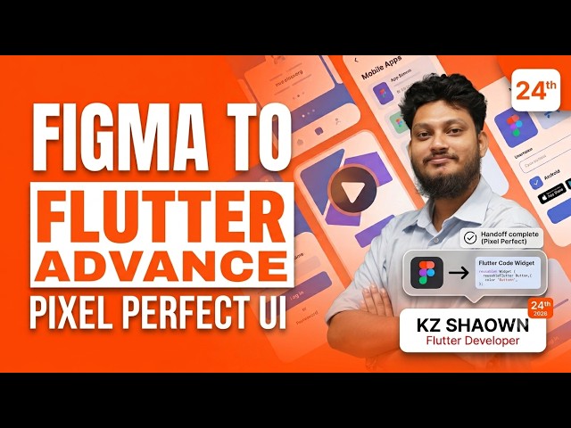 Class 12 || Figma to Flutter Advance