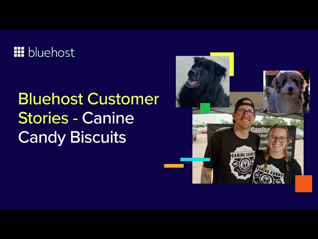 From Farmers Markets to Nationwide Shipping: How Canine Candy Grew Online with Bluehost