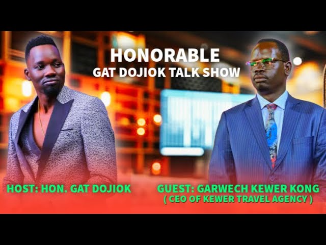 Honorable Gat Dojiok Talk Show | Guest: Garwech Kewer Kong