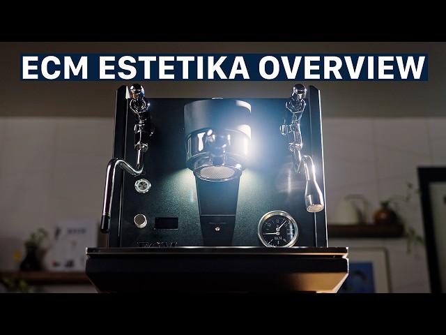 ECM Estetika Espresso Machine Overview
