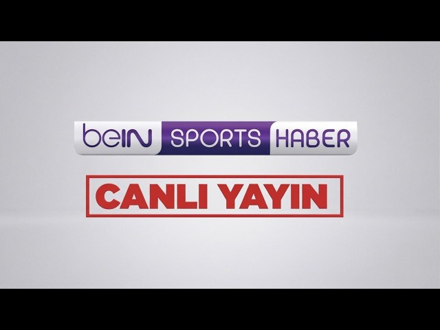 beIN SPORTS HABER Canlı Yayını | #beINSPORTS