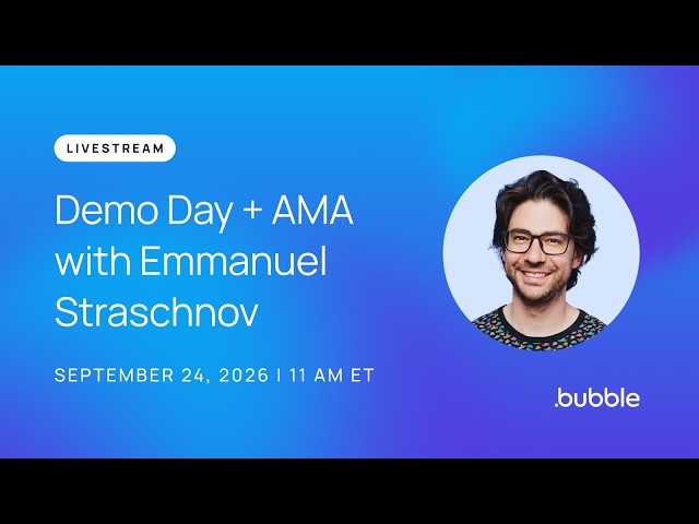 Demo Day + AMA with Emmanuel (September 2026)