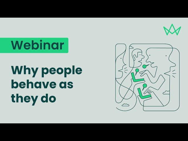 Why people behave as they do