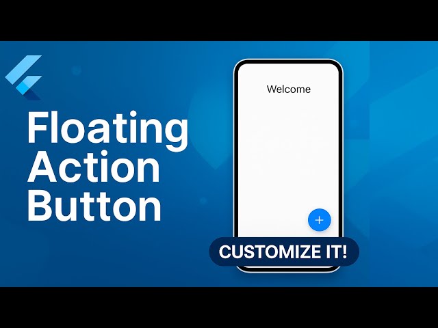 FloatingActionButton (FAB) : Flutter Tutorial for Beginners