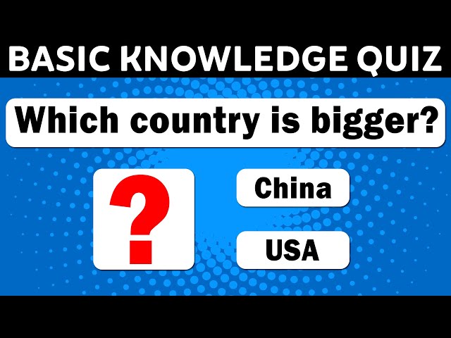 21 Trivia Questions - You should be able to answer all these questions (Basic Knowledge Quiz)