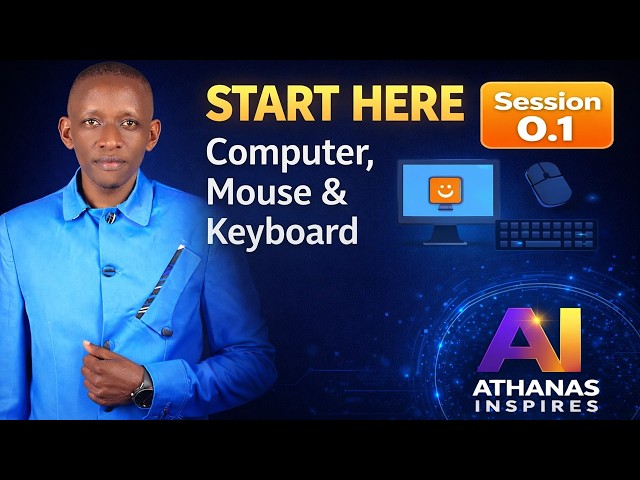 Session 0.1: Introduction to Computers, Mouse, and Keyboard | ICT for Absolute Beginners