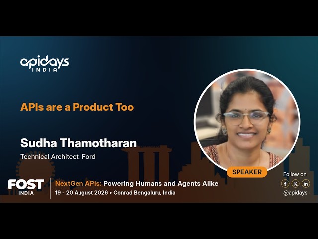 APIs are a Product Too | apidays India 2026