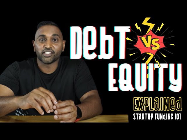 Startup Debt vs. Equity Explained