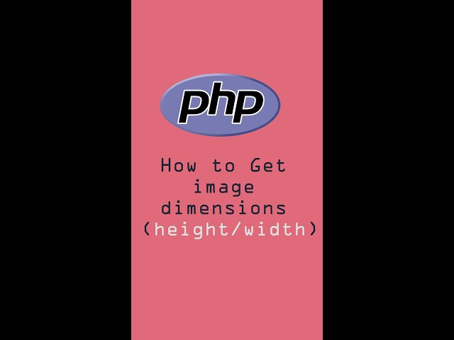 PHP - How to Get  image  dimensions  (height/width)