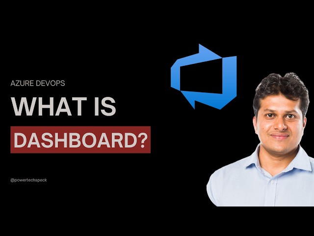 What is Azure DevOps Dashboard?