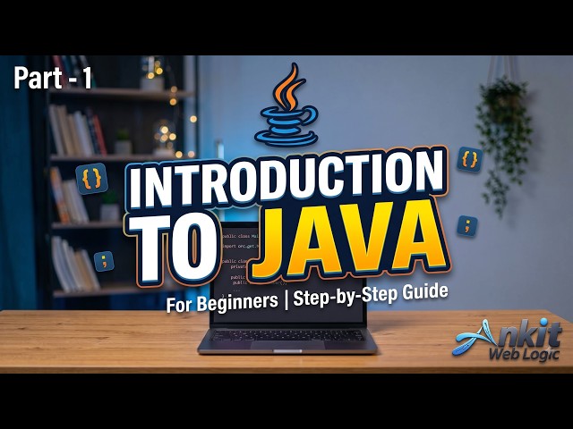 Introduction to Java | Part - 1 | Java Tutorial