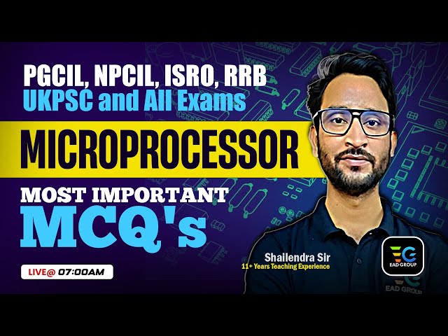 PGCIL, NPCIL, ISRO, RRB, UKPSC, and All Exams | Microprocessor Important MCQ | Shailendra Sir