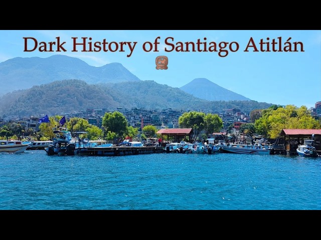Explore Santiago Atitlán: Historic Catholic Church & Dark History of the Guatemalan Civil War [#129]