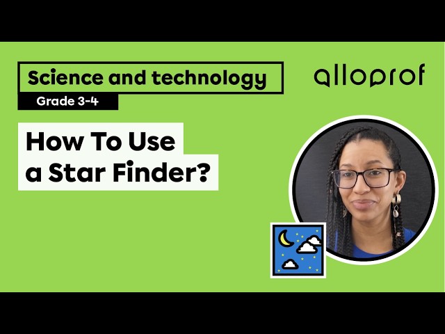 How To Use a Star Finder? | Science and Technology | Alloprof