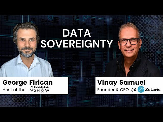 Why Data Sovereignty Matters for AI Innovation (Interview with Vinay Samuel from Zetaris)