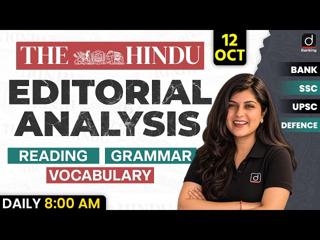 The Hindu Editorial Analysis | 12 October 2026 | Vocab, Grammar, Skimming, Reading | by Manvi Mam