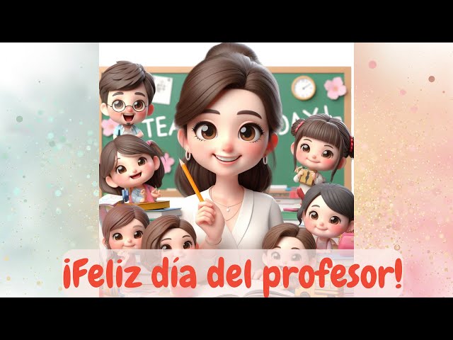 ¡Feliz Día del Profesor! 🎉👩‍🏫👨‍🏫