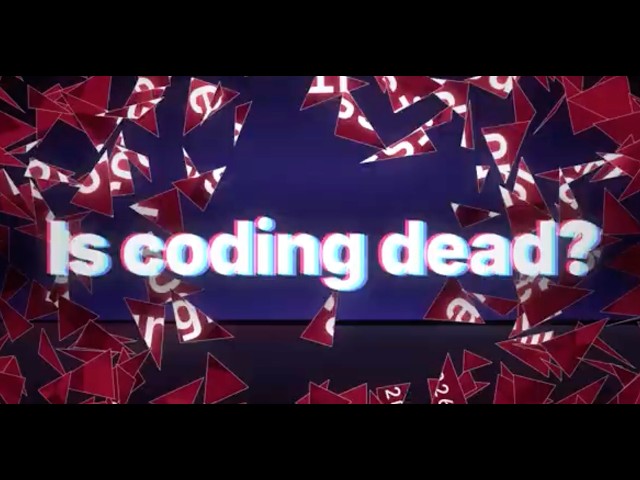 The Chasm: Is Coding Dead?