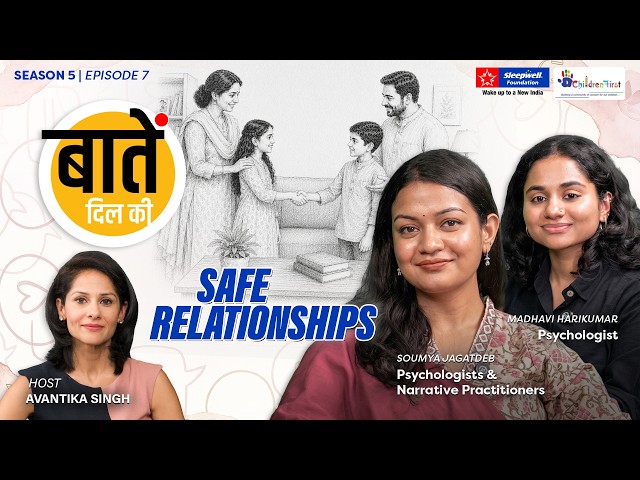 Baatein Dil ki Season 5, Episode 7 | Safe Relationships