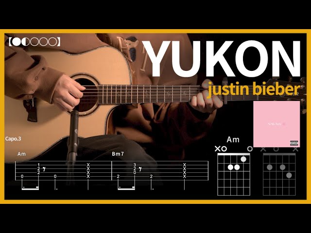 1252.justin bieber - YUKON 기타커버【●◐○○○】 | Guitar tutorial 【TAB譜】