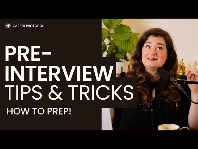 How to Prepare For Your Job Interview | Tips From a Career Coach