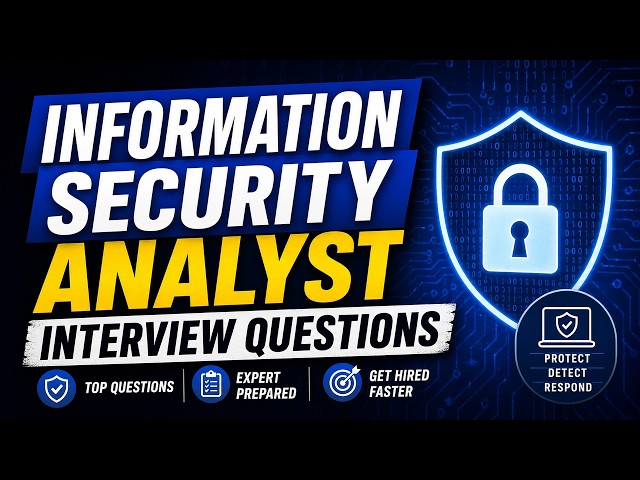 Information Security Analyst Interview Questions