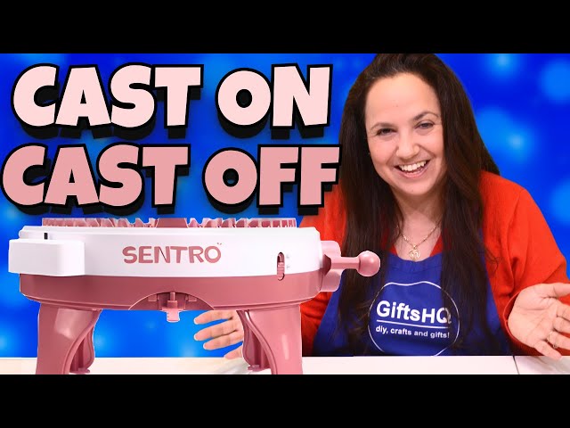 Sentro Cast On / Cast Off: Beginner's How To Knitting Machine Guide