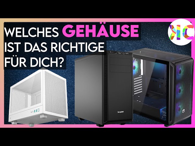 Warum das richtige Gehäuse wichtig für deinen PC ist