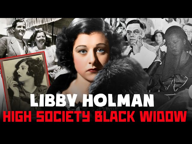 Libby Holman: The Black Widow of High Society