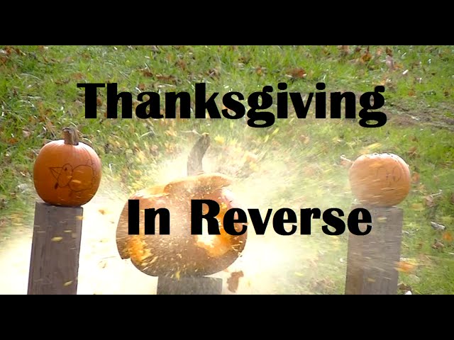 Thanksgiving In Reverse