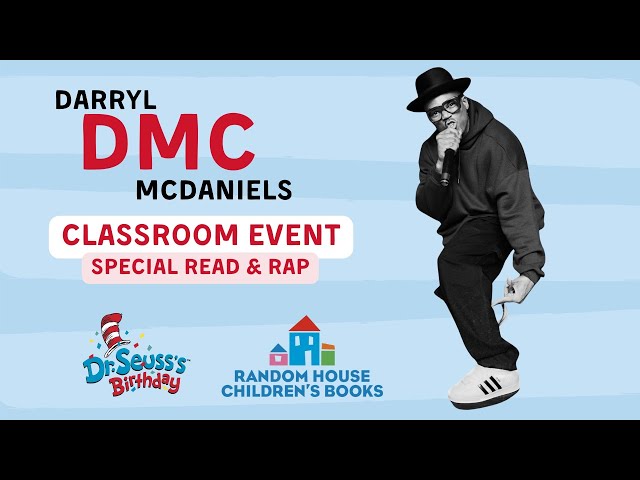 Dr. Seuss's Birthday Celebration with Darryl DMC McDaniels